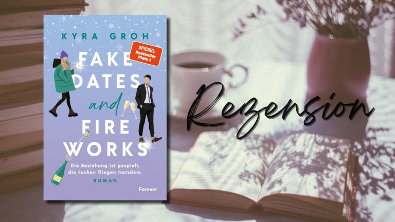 fake dates and fireworks rezension titel